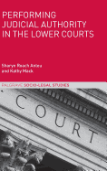 Performing Judicial Authority in the Lower Courts