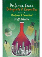 Perfumes, Soaps, Detergents & Cosmetics: Volume 2: Perfumes and Cosmetics