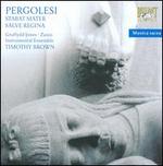 Pergolesi: Stabat Mater; Salve Regina