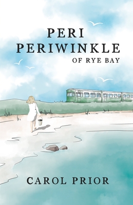Peri Periwinkle of Rye Bay - Prior, Carol