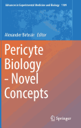 Pericyte Biology - Novel Concepts