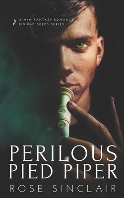 Perilous Pied Piper - Sinclair, Rose