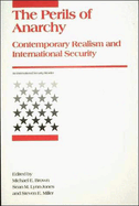 Perils of Anarchy: Contemporary Realism and International Security