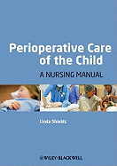 Perioperative Care of the Child