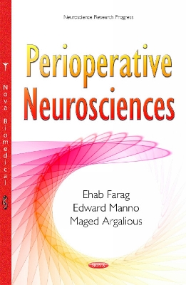 Perioperative Neurosciences - Farag, Ehab (Editor), and Manno, Edward (Editor), and Argalious, Maged (Editor)