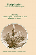 Peripheries: Syntactic Edges and Their Effects