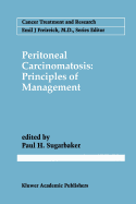 Peritoneal Carcinomatosis: Principles of Management