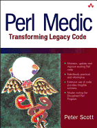 Perl Medic: Transforming Legacy Code