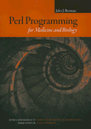 Perl Programming for Medicine and Biology: .