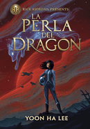 Perla del Dragn, La