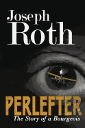 Perlefter: The Story of a Bourgeois