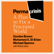 Permacrisis: A Plan to Fix a Fractured World