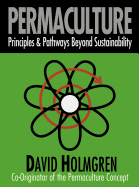 Permaculture: Principles & Pathways Beyond Sustainability