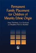 Permanent Family Placement for Children of Minority Ethnic Origin