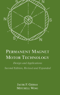 Permanent Magnet Motor Technology: Design and Applications, Second Edition,