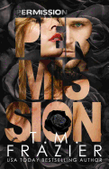 Permission: The Perversion Trilogy, Book Three