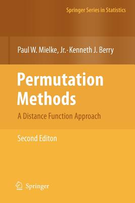 Permutation Methods: A Distance Function Approach - Mielke, Paul W, and Berry, Kenneth J