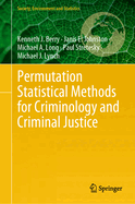 Permutation Statistical Methods for Criminology and Criminal Justice