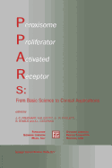 Peroxisome Proliferator Activated Receptors: From Basic Science to Clinical Applications