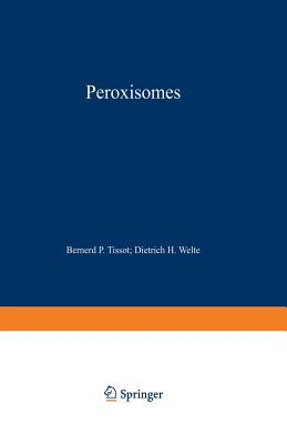 Peroxisomes - Latruffe, Norbert (Editor), and Bugaut, Maurice (Editor)