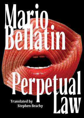 Perpetual Law - Bellatin, Mario, and Beachy, Stephen (Translated by)