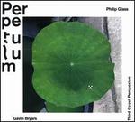 Perpetulum: Philip Glass, Gavin Bryars