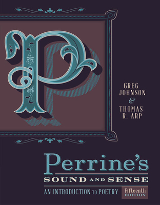 Perrine's Sound & Sense: An Introduction to Poetry - Johnson, Greg, and Arp, Thomas
