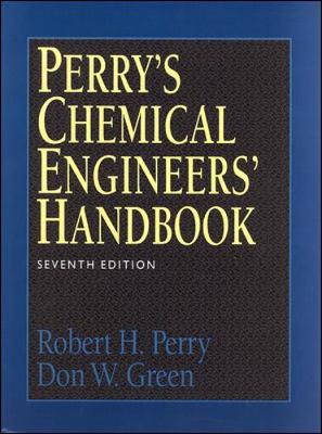 Perry's Chemical Engineers' Handbook - Perry, Robert H, and Green, Don W, and Maloney, James O