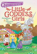 Persephone & the Unicorn's Ruby: A Quix Book