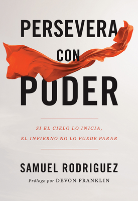 Persevera con poder - Rodriguez, Samuel