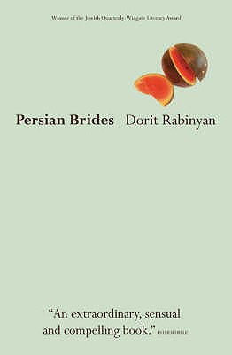 Persian Brides - Rabinyan, Dorit, and Lotan, Yael (Translated by)