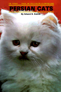 Persian Cats - Essarde, Edward, and Esarde, Edward E, and Rugenstein, Ed (Editor)