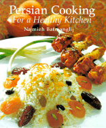 Persian Cooking for a Healthy Kitchen