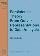 Persistence Theory: From Quiver Representations to Data Analysis