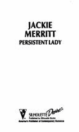 Persistent Lady - Merritt, Jackie, and Barton, Barton