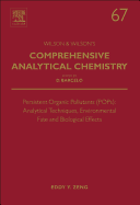 Persistent Organic Pollutants (POPs): Analytical Techniques, Environmental Fate and Biological Effects