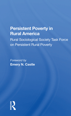 Persistent Poverty In Rural America - Rural Sociological Society