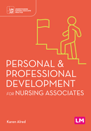 Personal and Professional Development for Nursing Associates
