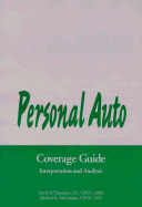 Personal Auto Coverage Guide: Interpretation and Analysis
