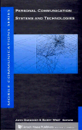 Personal Communication Systems and Technologies