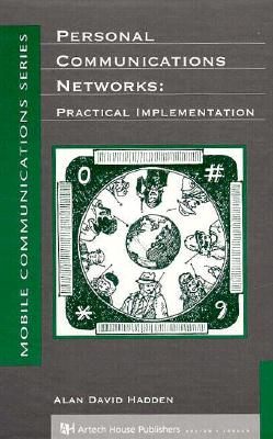 Personal Communications Networks - Hadden, Alan