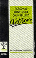 Personal Construct Counselling in Action
