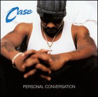 Personal Conversation - Case