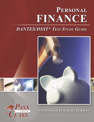 Personal Finance DANTES/DSST Test Study Guide - Passyourclass
