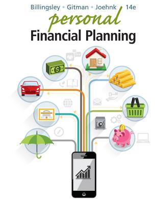 Personal Financial Planning - Gitman, Lawrence, and Joehnk, Michael, and Billingsley, Randy