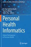 Personal Health Informatics: Patient Participation in Precision Health