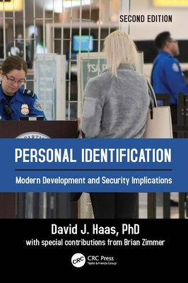 Personal Identification: Modern Development and Security Implications - Haas, David J
