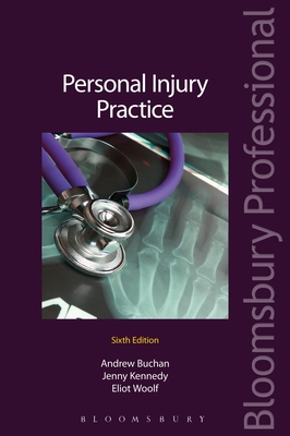 Personal Injury Practice - Buchan, Andrew, and Kennedy, Jenny, and Kc, Eliot Woolf