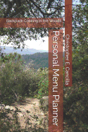 Personal Menu Planner: Backpack Cooking in the Woods