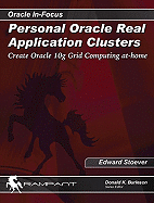 Personal Oracle RAC Clusters: Create Oracle 10g Grid Computing At Home